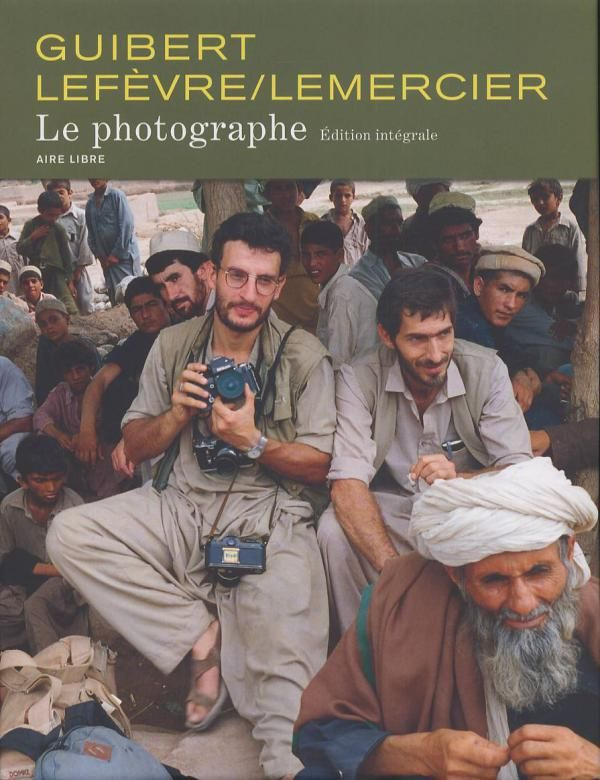 Le Photographe : Edition intégrale