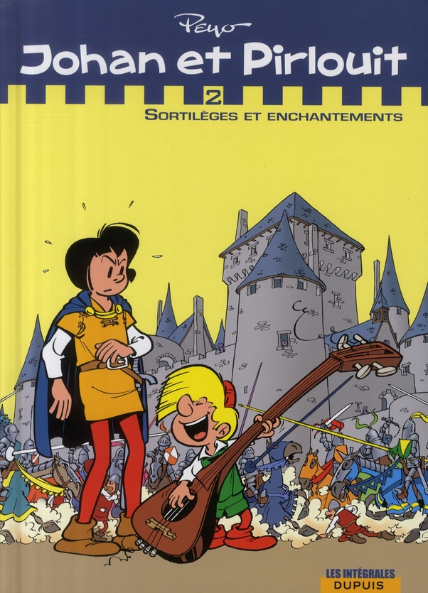 Johan et Pirlouit Tome 2 : Sortilèges et Enchantements