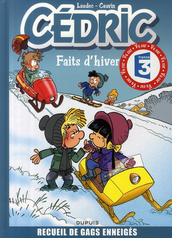 Cédric : Faits d'hiver
