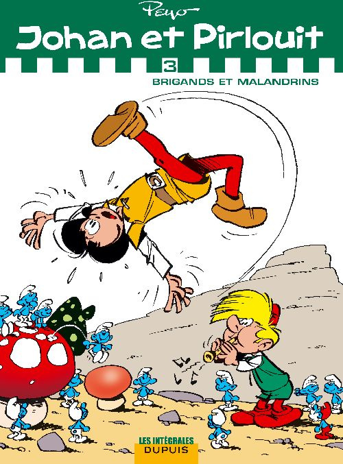Johan et Pirlouit Tome 3 : Brigands et malandrins