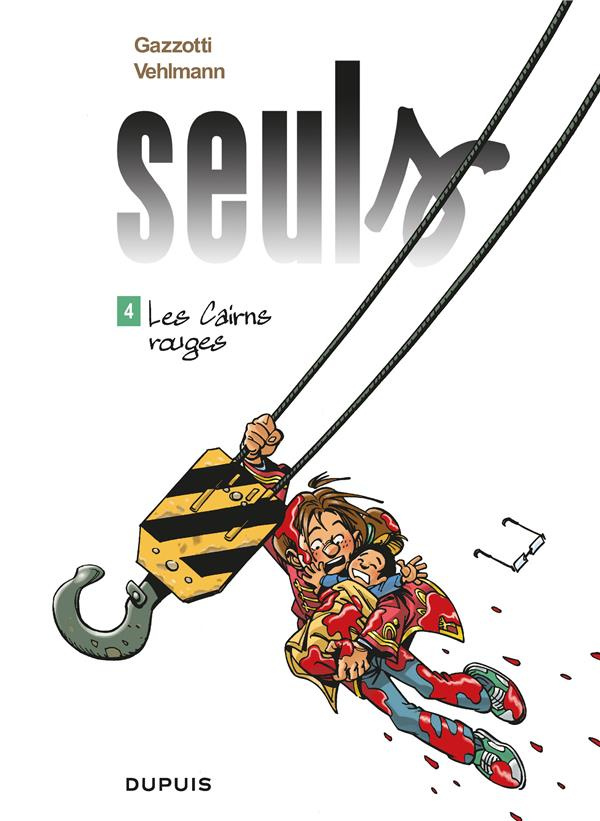 Seuls Tome 4 : Les cairns rouges