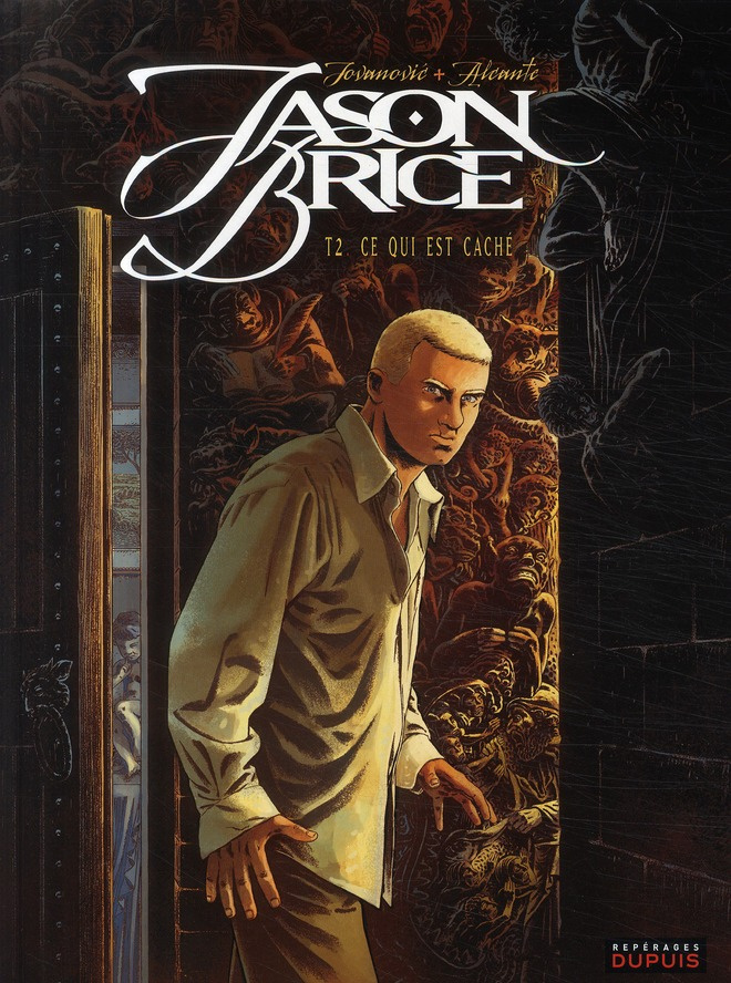 Jason Brice Tome 2 : Ce qui est caché