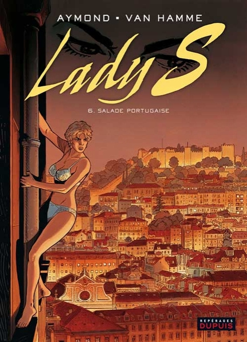 Lady S Tome 6 : Salade portugaise