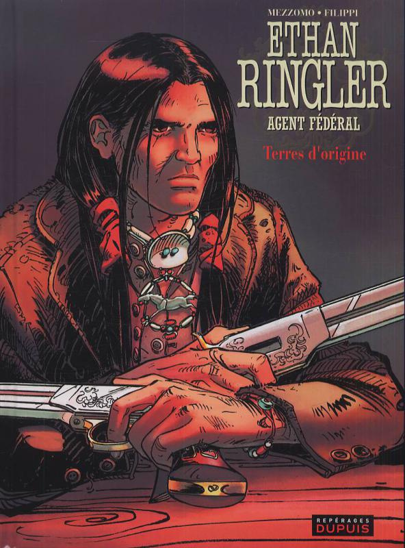 Ethan Ringler, agent fédéral Tome 5 : Terres d'origine