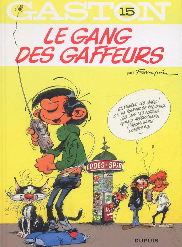Gaston Tome 15 : Le gang des gaffeurs