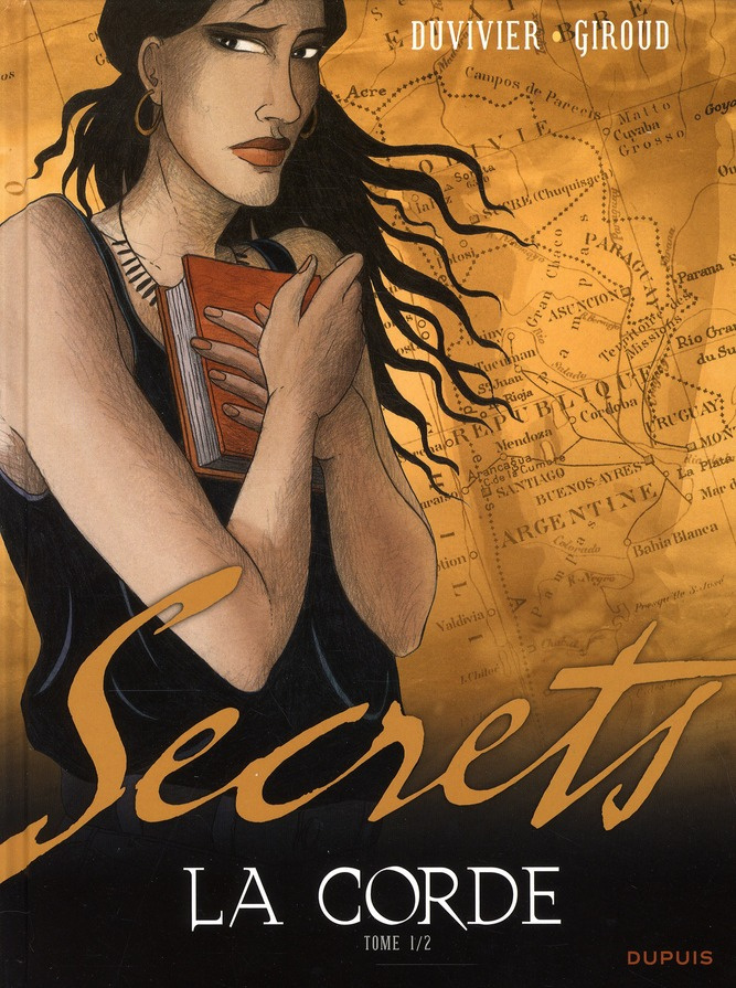 Secrets : La corde. Tome 1