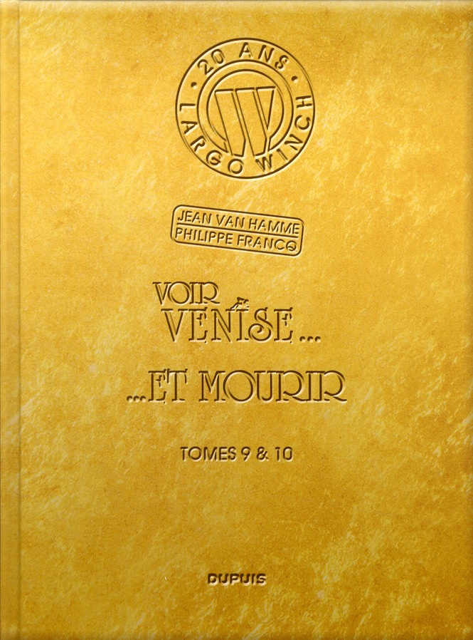 Largo Winch Tome 9 et 10, dyptique : Voir Venise... et mourir