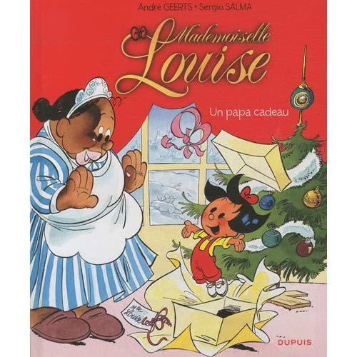 Mademoiselle Louise Tome 1 : Un papa cadeau