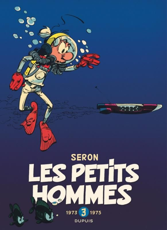 Les Petits Hommes Intégrale Tome 3 : 1973-1975