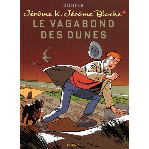 Jérôme K. Jérôme Bloche Tome 8 : Le vagabond des dunes