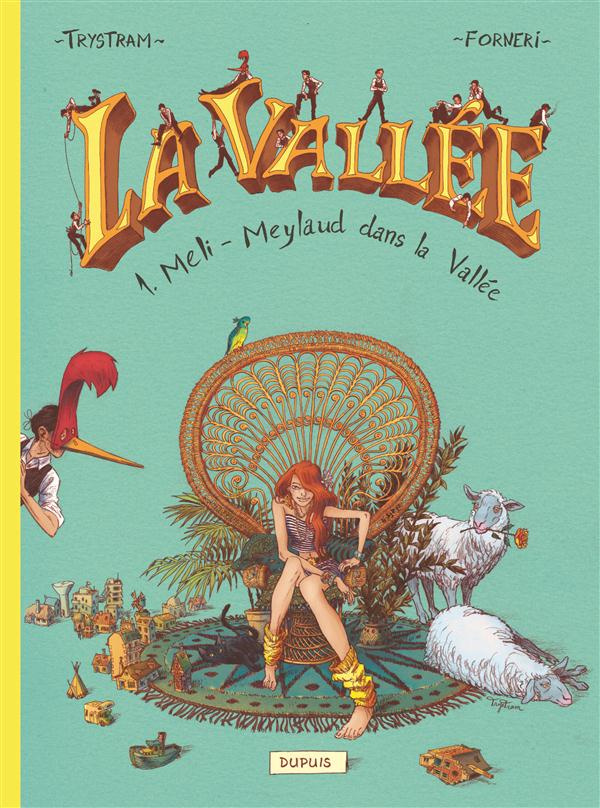 La Vallée Tome 1 : Méli-Meylaud dans la Vallée