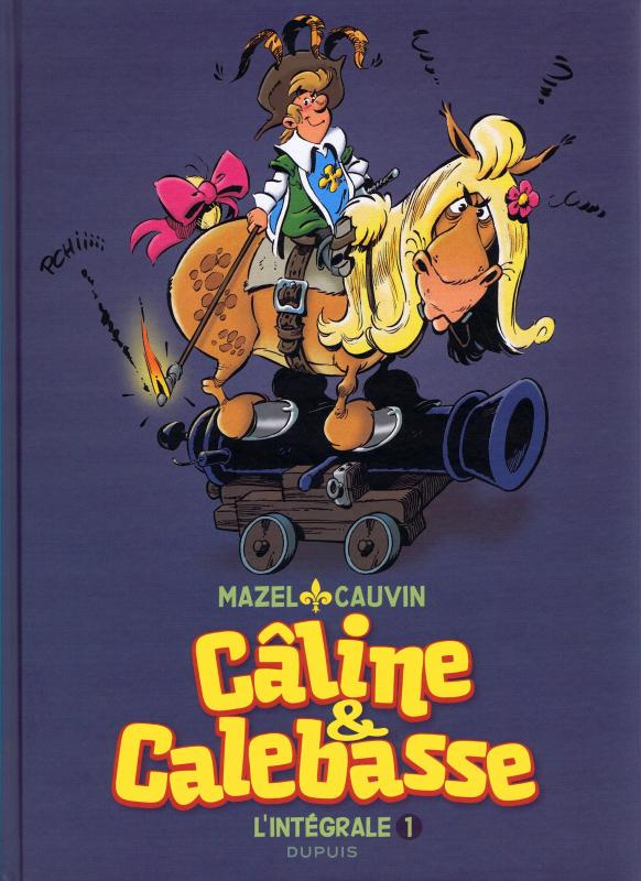 Câline et Calebasse - Intégrale Tome 1 : 1969-1973