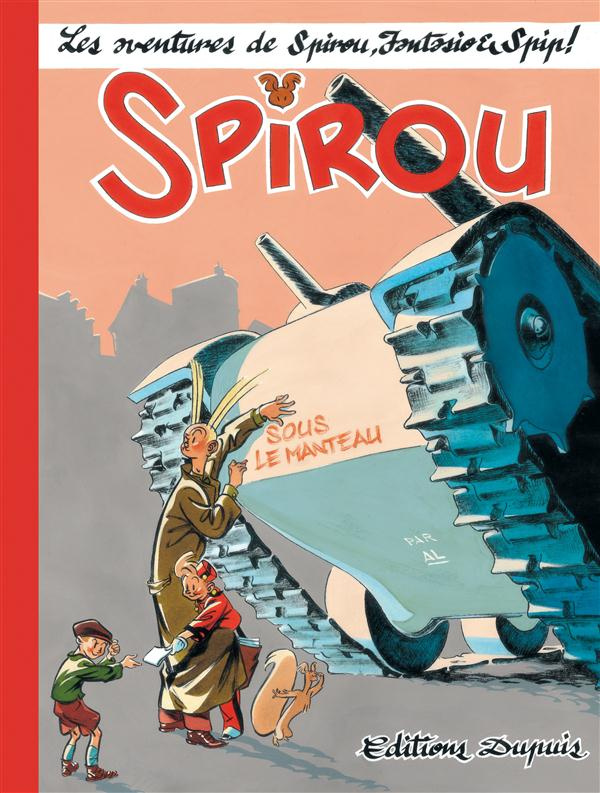 Spirou sous le manteau. La collection complète