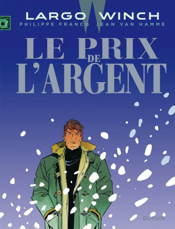Largo Winch Tome 13 : Le prix de l'argent