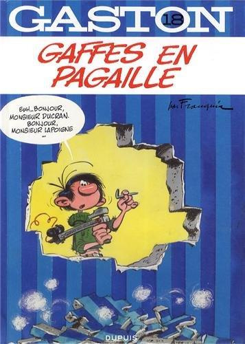 Gaston Tome 18 : Gaffes en pagaille