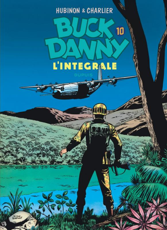 Buck Danny Intégrale Tome 10 : Alerte atomique ; L'escadrille de la mort ; Les anges bleus ; Le pilo