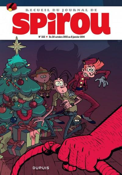 Recueil Spirou N° 333 : Du 30 octobre 2013 au 8 janvier 2014