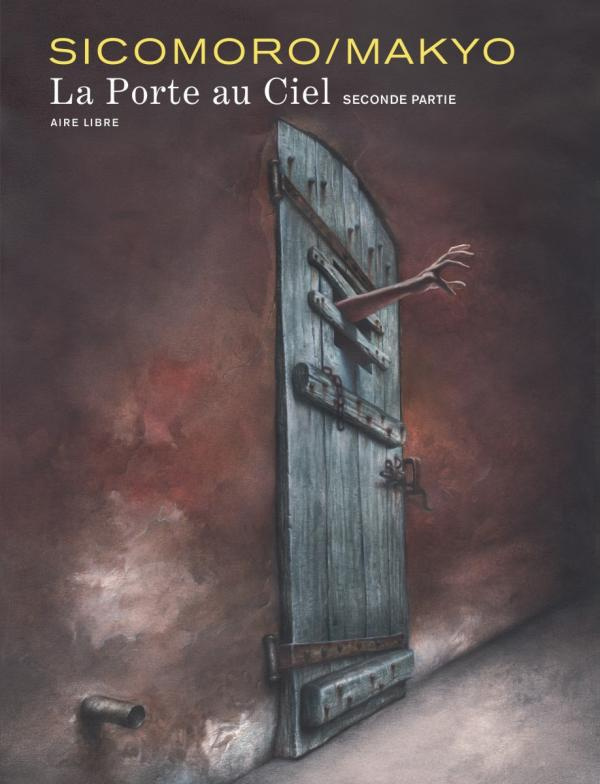 La Porte au Ciel Tome 2 . Edition spéciale