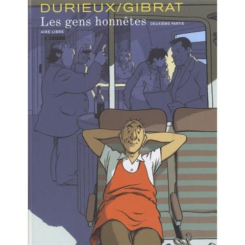 Les gens honnêtes Tome 2