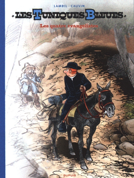 Les Tuniques bleues Tome 59 : Les quatre évangélistes - Edition grand format