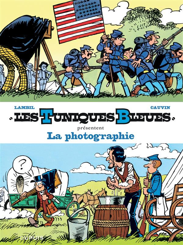 Les Tuniques bleues présentent Tome 5 : La photographie