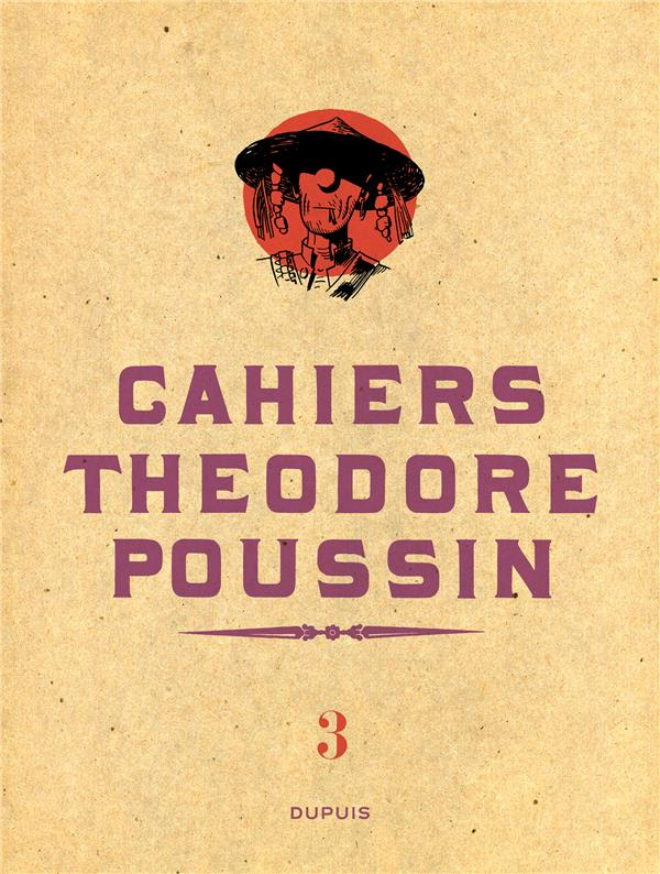 Cahiers Théodore Poussin Tome 3