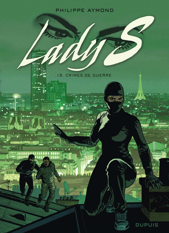 Lady S Tome 13 : Crimes de guerre