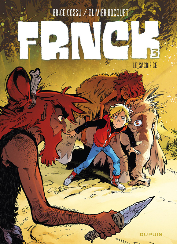 Frnck Tome 3 : Le sacrifice