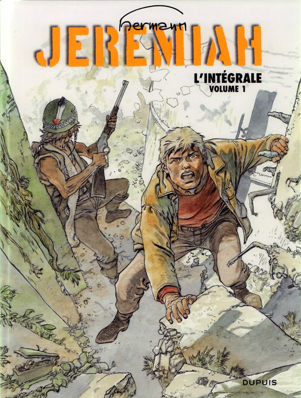 Jeremiah l'Intégrale Volume 1 : Tome 1, La nuit des rapaces ; Tome 2, Du sable plein les dents ; Tom