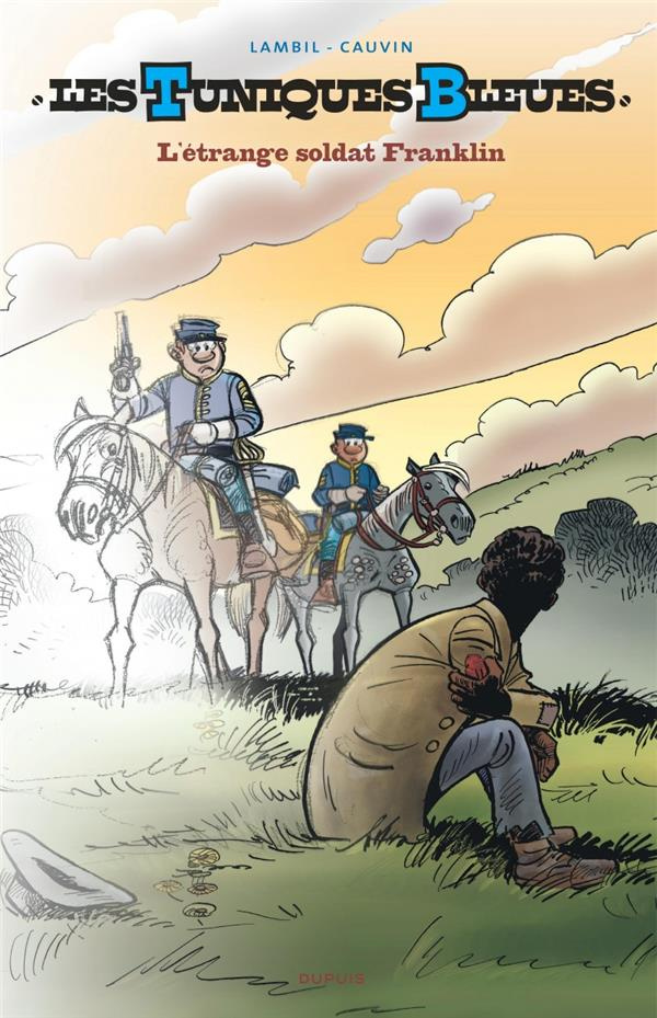 Les Tuniques Bleues Tome 61 : L'étrange soldat Franklin - Edition grand format