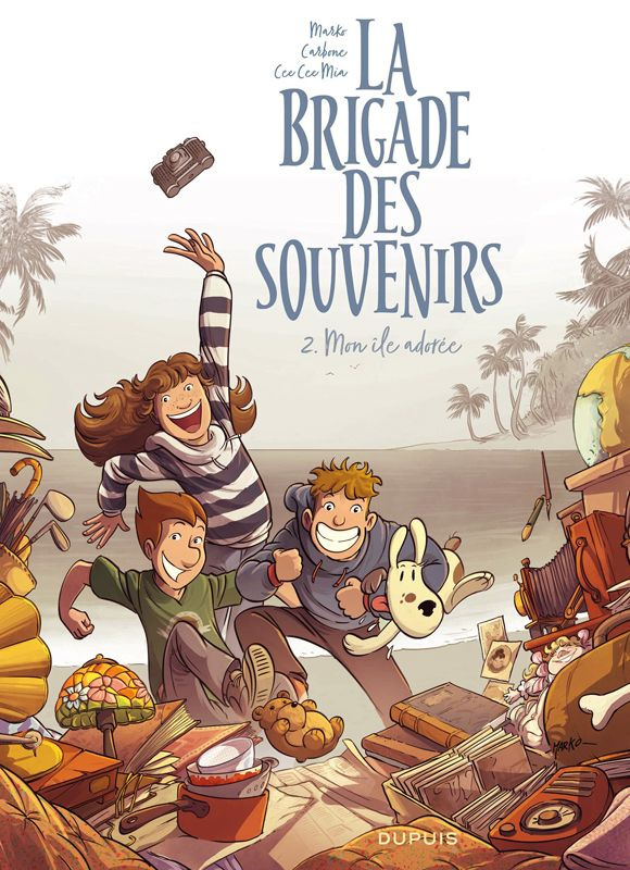 La brigade des souvenirs Tome 2 : Mon île adorée