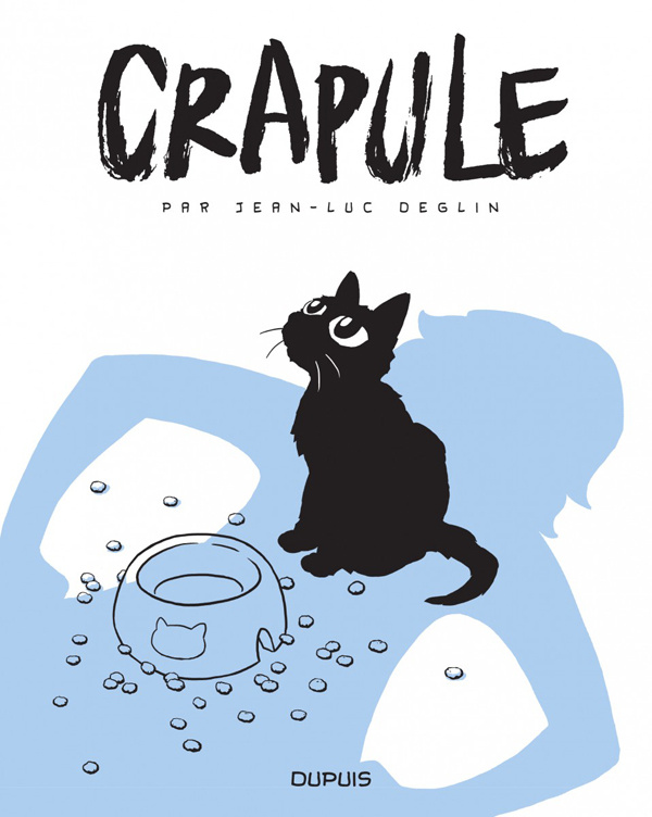 Crapule Tome 1