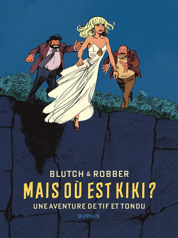 Tif et Tondu : Mais où est Kiki ?