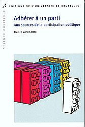 Adhérer a un parti. Aux sources de la participation politique