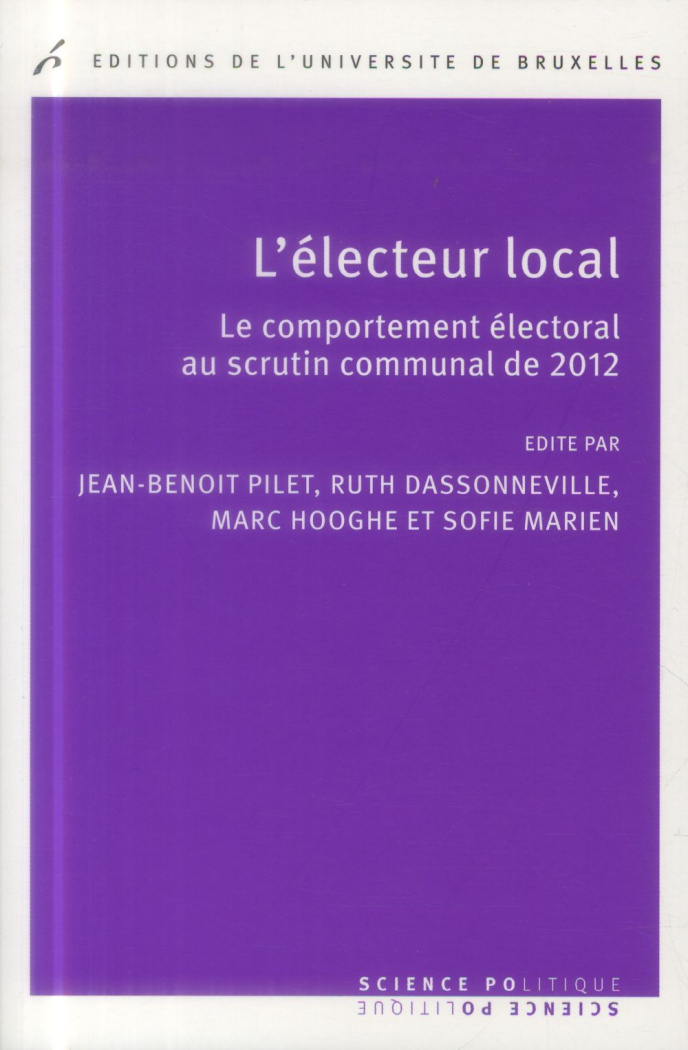 L'électeur local. Le comportement électoral au scrutin communal de 2012