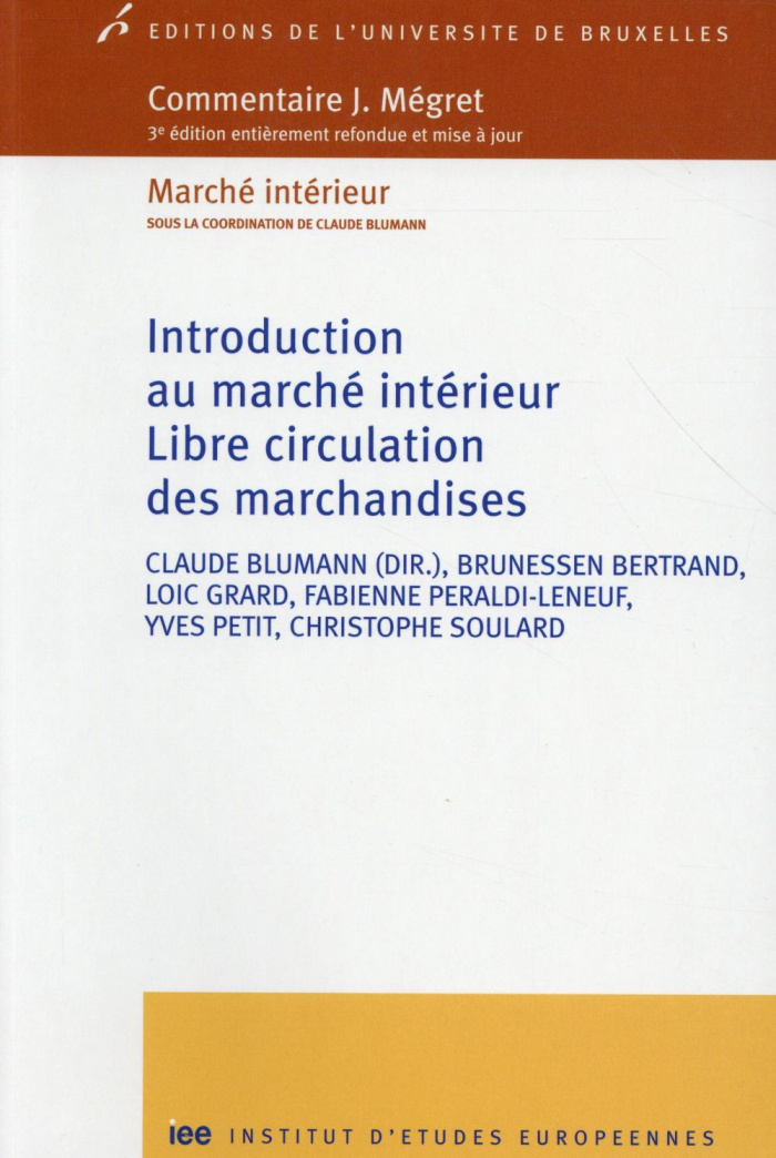 Introduction au marché intérieur. Libre circulation des marchandises