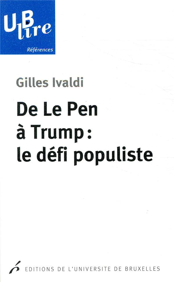 De Le Pen à Trump : le défi populiste