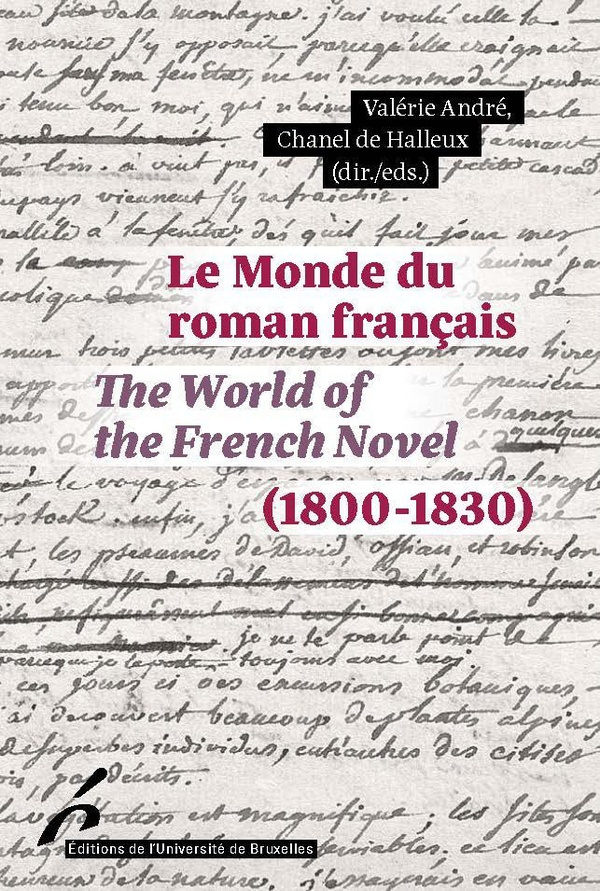 Le monde du roman français (1800-1830). Edition bilingue français-anglais