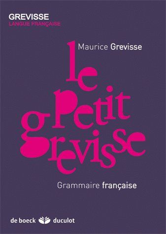 Le Petit Grevisse. Grammaire française, 32e édition