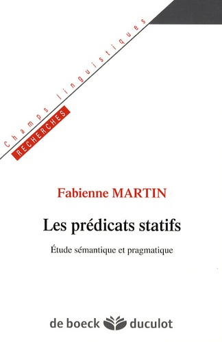 Prédicats statifs. Etude sémantique et pragmatique