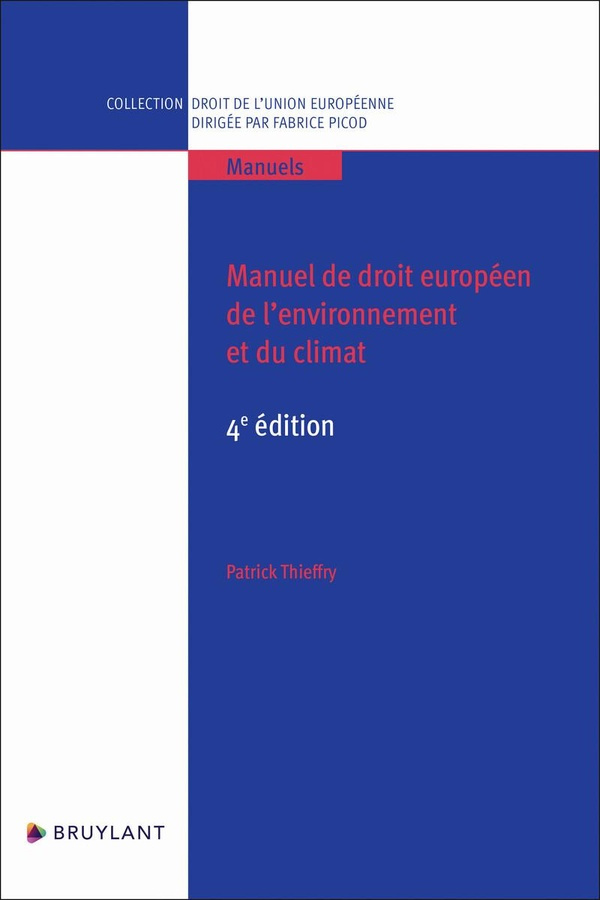 Manuel de droit européen de l'environnement et du climat. 4e édition