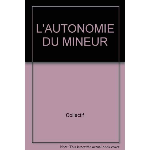 AUTONOMIE DU MINEUR