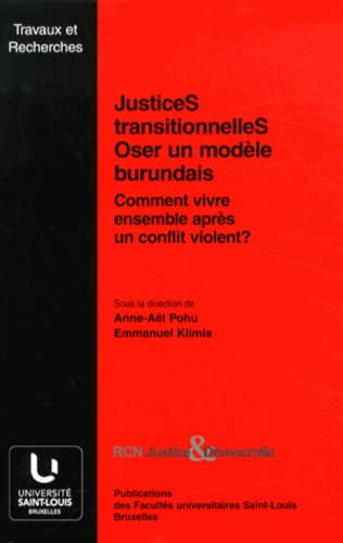 JUSTICE TRANSITIONNELLES - OSER UN MODELE BURUNDAIS - COMMENT VIV