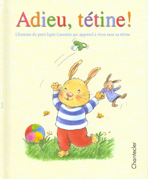 Adieu, tétine !