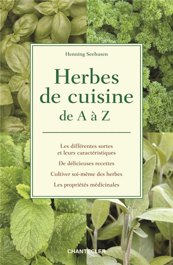Herbes de cuisine. De A à Z