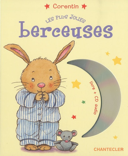 Corentin. Les plus jolies berceuses, avec 1 CD audio