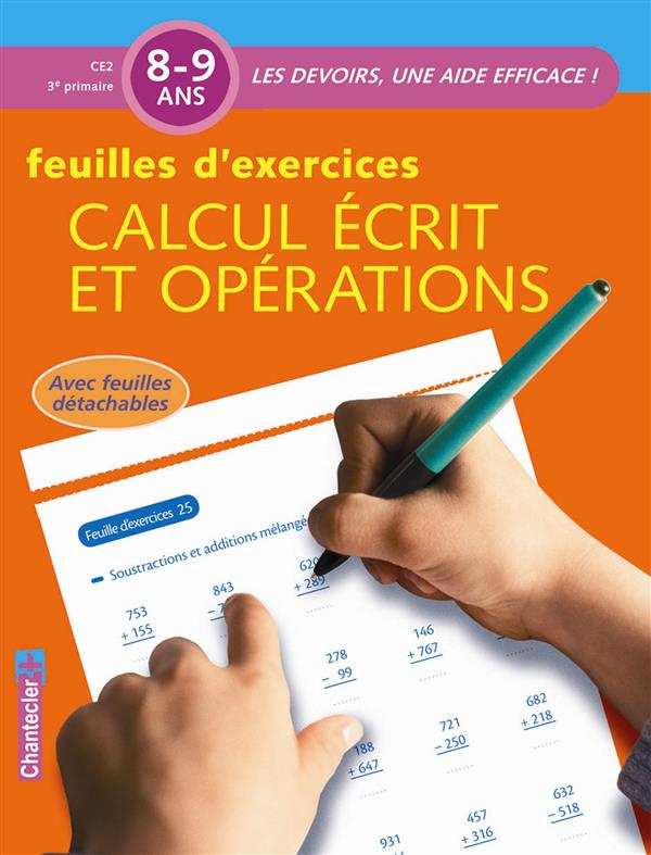 Feuilles d'exercices: Calcul écrit et opérations