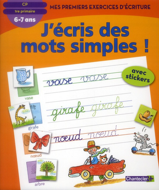 J'écris des mots simples ! CP
