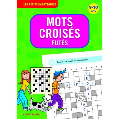 Mots croisés futés. 9-10 ans