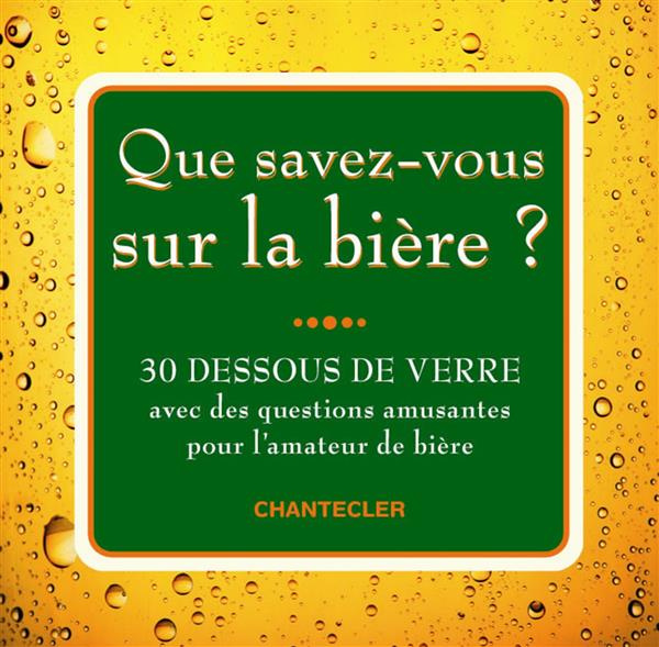 Que savez-vous sur la bière ? 30 dessous de verre avec des questions amusantes pour l'amateur de ver